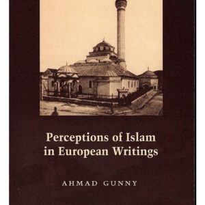 Perceptions of Islam In European Writings