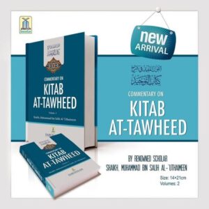 Commentary on Kitab At Tawheed 2 Vol.