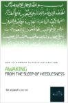 Awaking From The Sleep of Heedlessness