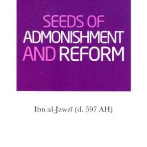 Seeds of Admonishment and Reform