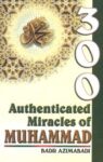 300 Authenticated Miracles Of Muhammad