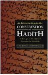 An Introduction To The Conservation of Hadith