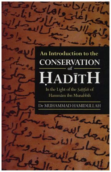 An Introduction To The Conservation of Hadith