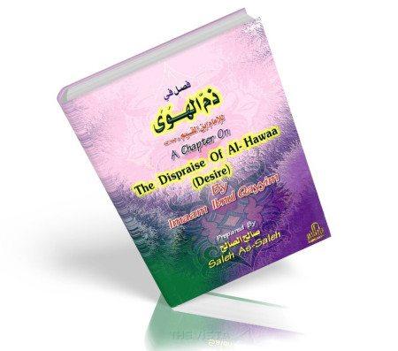 A Chapter On The Dispraise Of Al-Hawaa