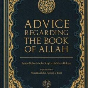 Advice Regarding The Book of Allah