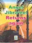 Angel Jibra'eel Returns Again