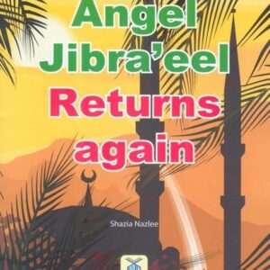 Angel Jibra'eel Returns Again