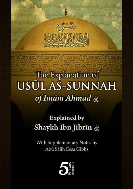 Explanation of Usul as Sunnah of Imam Ahmad