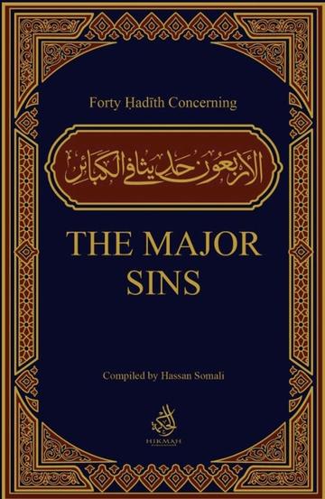 Forty Hadith Concerning The Major Sins
