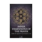 Inner Dimensions Of The Prayer