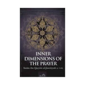 Inner Dimensions Of The Prayer