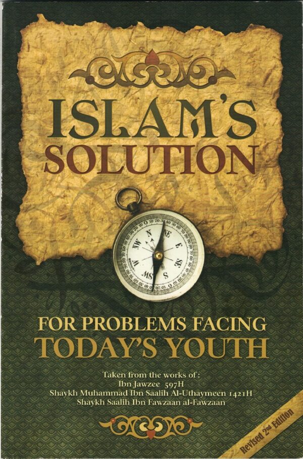 Islam's Solution for the Problems Facing Today's Youth