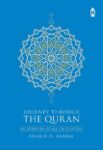 Journey Through The Quran (An Overview of All 114 Chapters)
