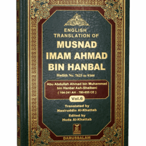 MUSNAD IMAM AHMAD BIN HANBAL VOL.6