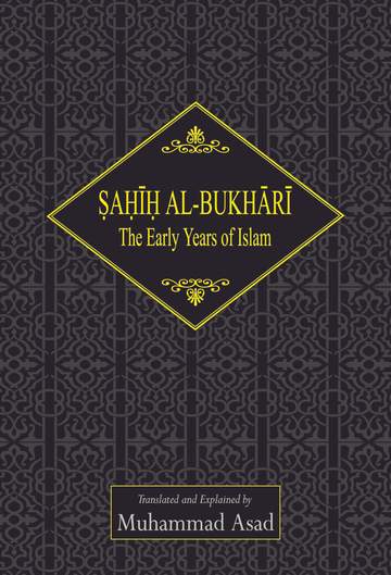 Sahih al-Bukhari: The Early Years of Islam