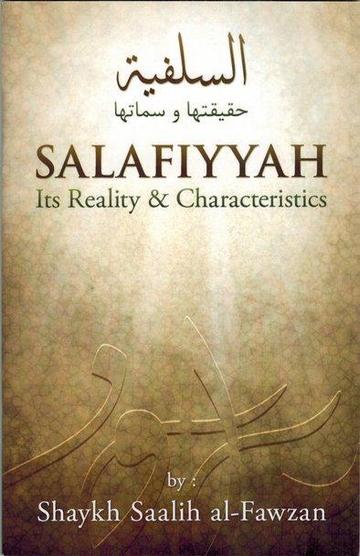 Salafiyyah Its Reality & Characteristics