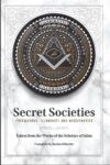 Secret Societies (Freemasons, Illuminati And Missionaries)