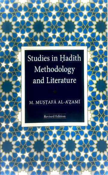 Studies In Hadith Methodology And Literature