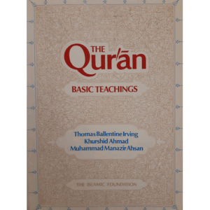 The Qur'an - Basic Teachings