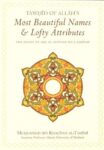 Tawhid of Allah's Most Beautiful Names And Lofty Attributes