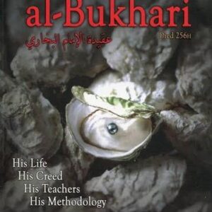 The Aqeedah of Imaam Al-bukhari