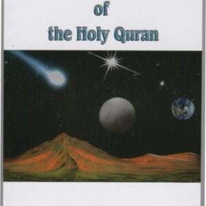 The Astonishing Truths of the Holy Qur'an