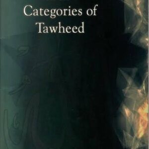 The Beneficial Summary in Clarifying the Evidences for the Categories of Tawheed