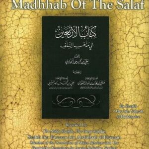 The Book of Forty Hadeeth Regarding The Madhhab of The Salaf