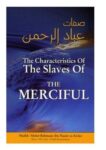 The Characteristics of The Slaves of The Merciful