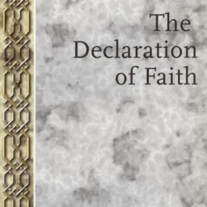 The Declaration Of Faith