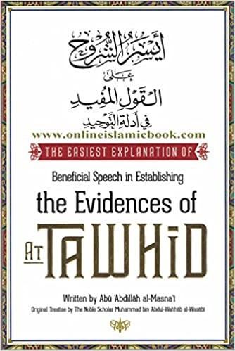 The Easiest Explanation of Beneficial Speech in Establishing the Evidences of At Tawhid