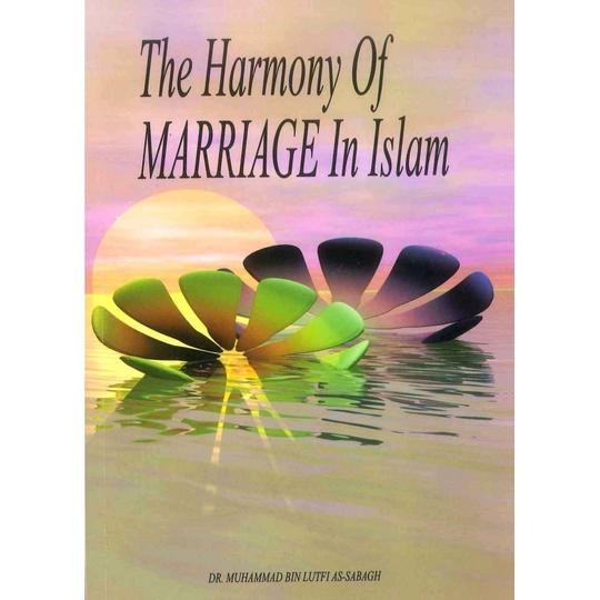 The Harmony Of Marriage In Islam
