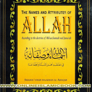 The Names And Attributes of Allah