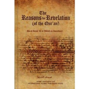 The Reasons for Revelation of the Quran