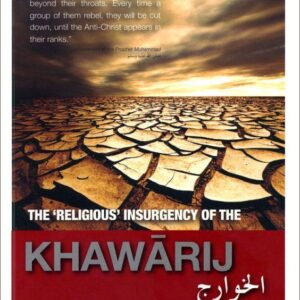 The Religious Insurgency Of The Khawarij