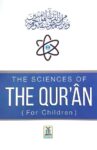 The Science of Qura'n For Children