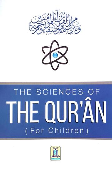 The Science of Qura'n For Children
