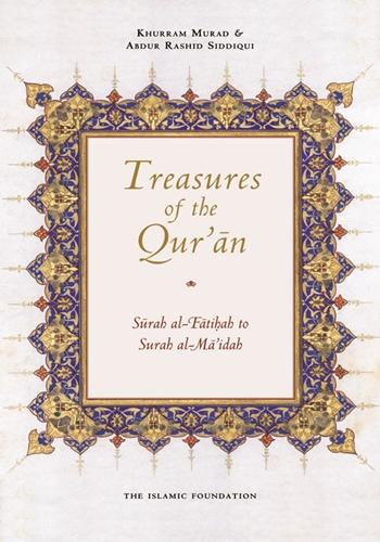 Treasures of the Qur’an: Surah Fatihah to Ma’idah