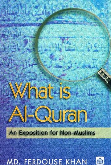 What Is Al-Quran an Exposition for Non-Muslims