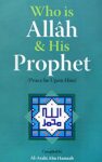 Who Is Allah And His Prophet