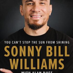 You Can't Stop The Sun From Shining by Sonny Bill Williams