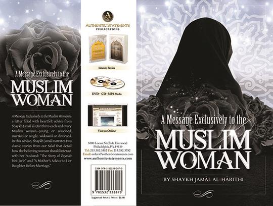 A Message Exclusively to the Muslim Woman