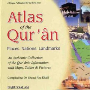 Atlas Of The Qur'an