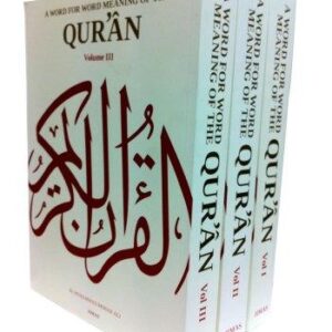 A Word for Word Meaning of the Quran - 3 Volumes