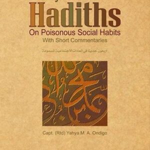 Forty Hadiths on Poisonous Social Habits