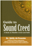 Guide to Sound Creed: A Book on Muslim Creed and Faith