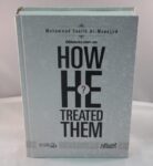How He Treated Them?