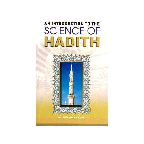 An Introduction To The Science of Hadith