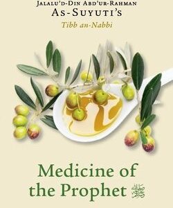 As Suyutis Medicine of The Prophet