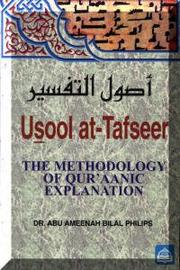Usool At Tafseer: The Methodology of Qur'aanic Explanation